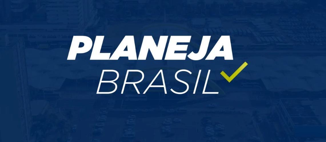 Planeja Brasil edição 2025 começa nessa terça-feira (21)