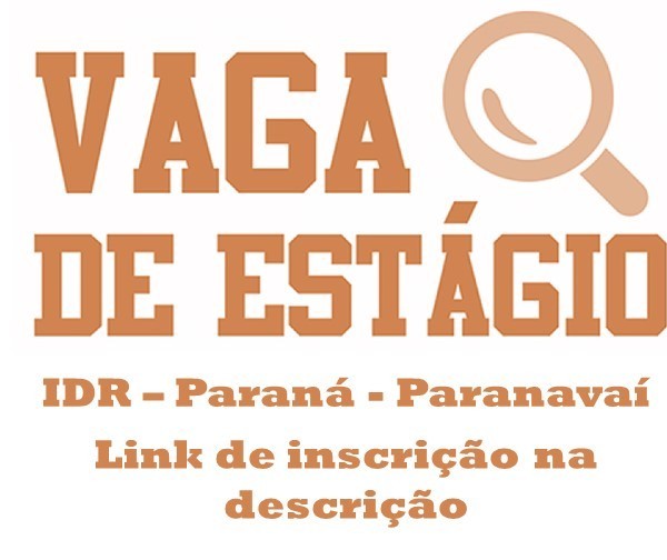 IDR em Paranavaí abre inscrições para estágio