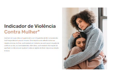 Plataforma permite que mulheres avaliem se são vítimas de violência e o grau de risco que correm
