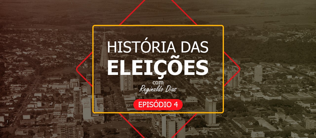A Emancipação Municipal de Maringá – História das Eleições