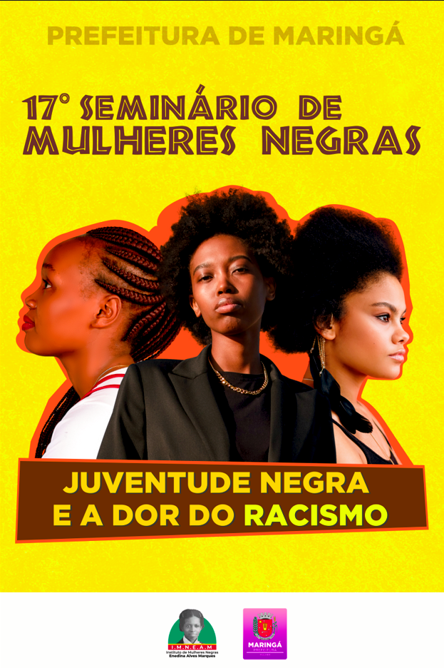 17º Seminário de Mulheres Negras é realizado em Maringá