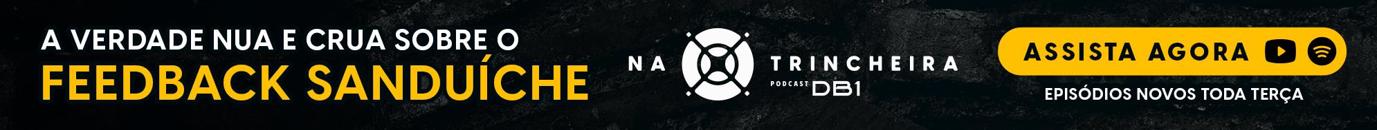 NA TRINCHEIRA PODCAST - EP. 32