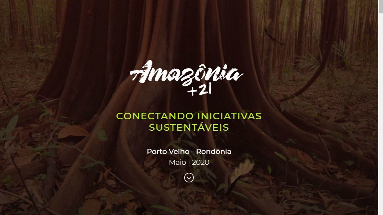 Amazônia +21, conectando iniciativas para o desenvolvimento sustentável