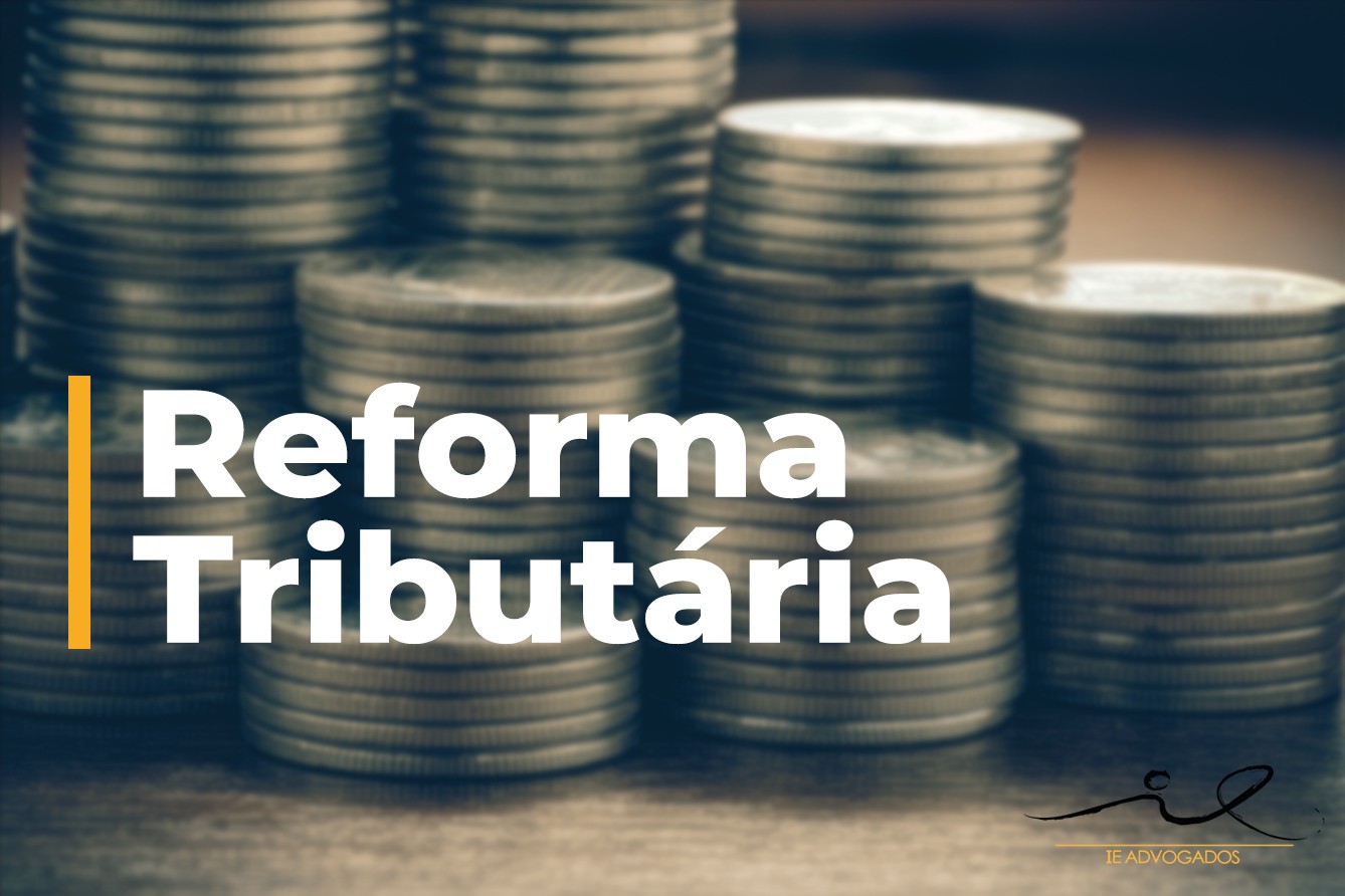 Reforma tributária vai simplificar impostos e pode trazer investimentos