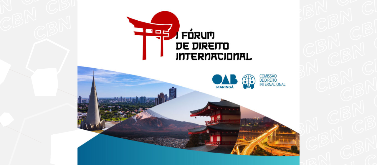 Maringá é sede do 1º Fórum de Direito Internacional