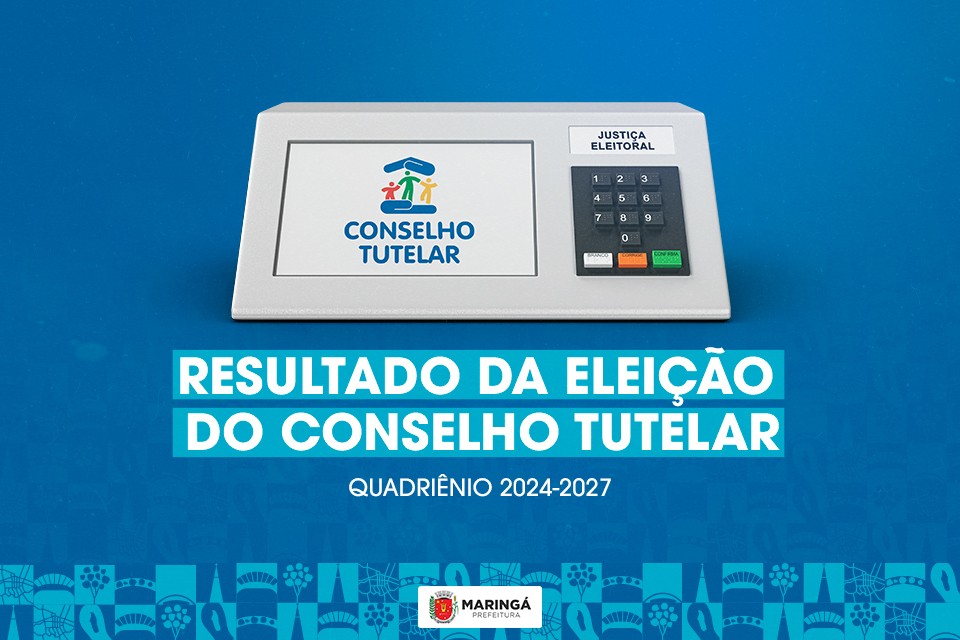 Maringá elegeu 15 conselheiros tutelares. Confira os nomes