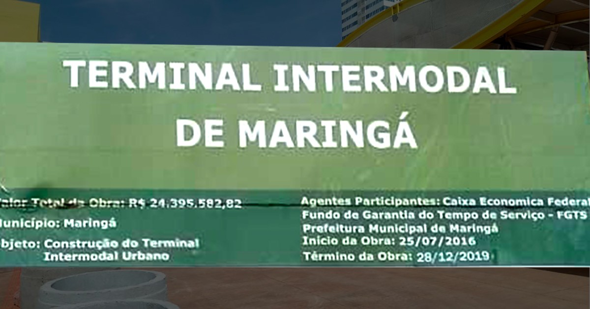 Placa nas obras do Terminal Intermodal indica conclusão da obra para este sábado(28)