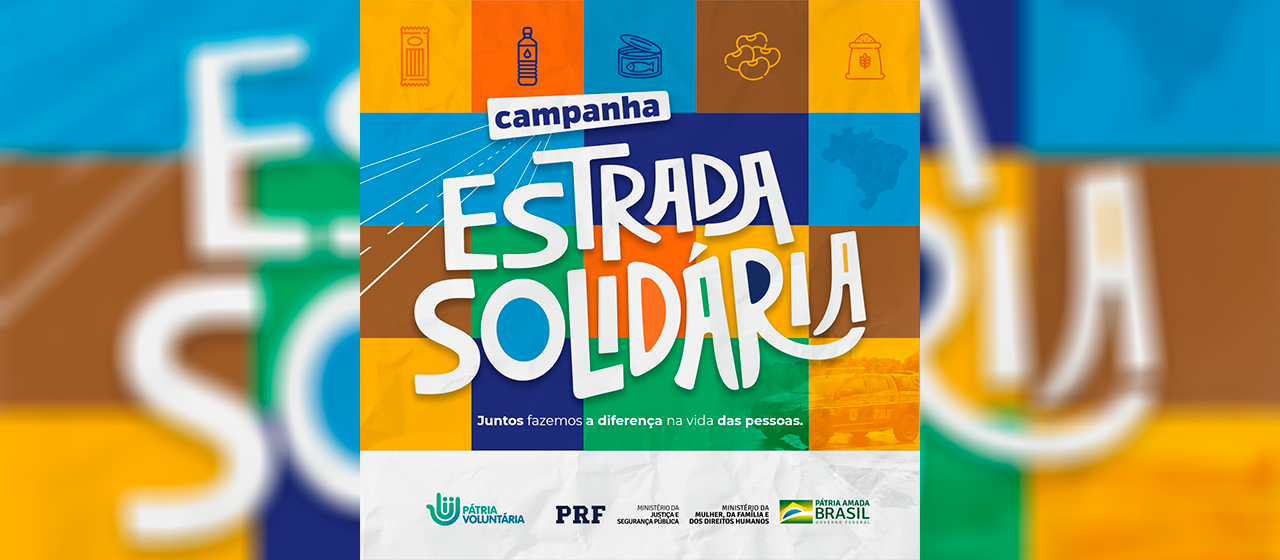 Campanha Estrada Solidária da PRF arrecada alimentos