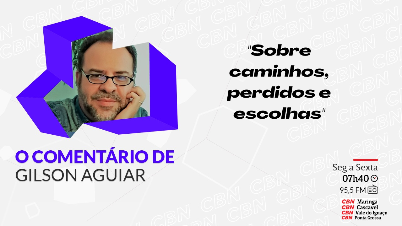 Sobre perdidos, caminhos e escolhas