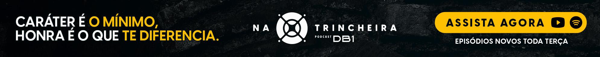 NA TRINCHEIRA PODCAST - EP 53