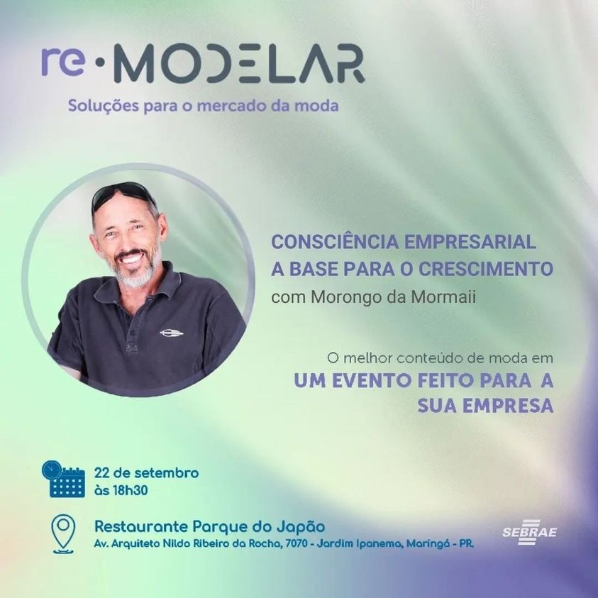 Programa “re-Modelar” do Sebrae terá evento de encerramento na quinta-feira (22)