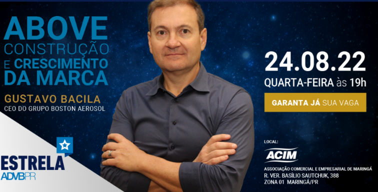 Case do Grupo Baston Aerossol será tema de palestra no Estrela ADVB/PR