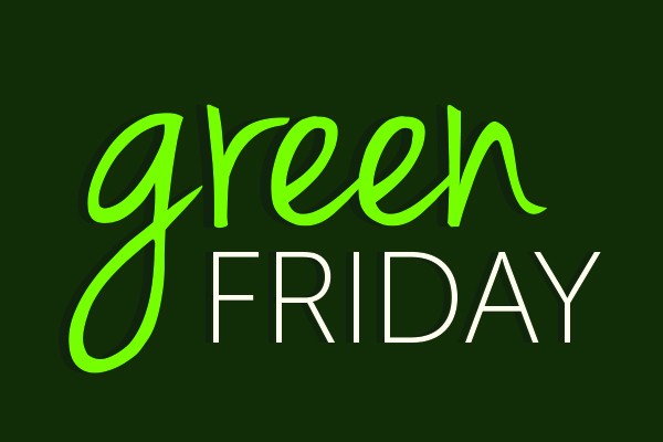 Green Friday é a oportunidade de comprar e ajudar o meio ambiente