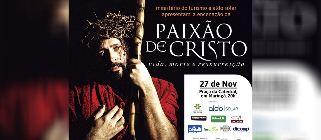 Definida nova data para realização da Paixão de Cristo de Maringá