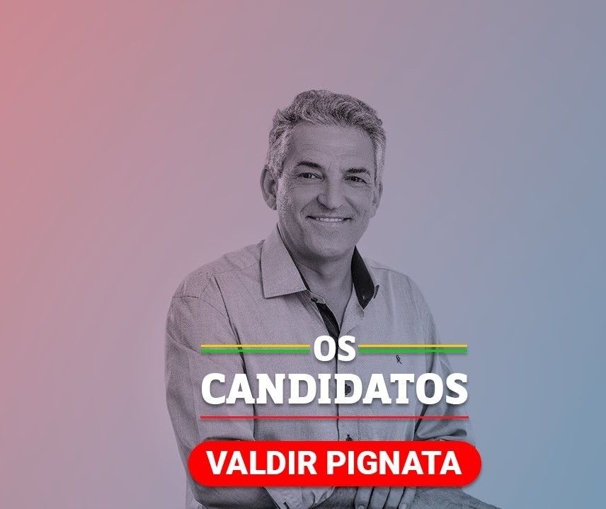 Quem é o candidato Valdir Pignata e quais são suas propostas?